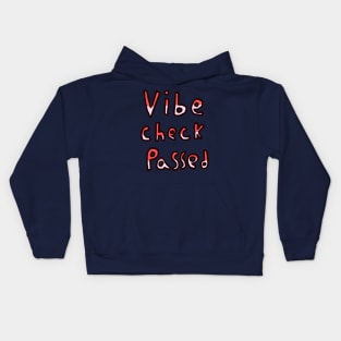 Vibe Check Passed - Red Kids Hoodie